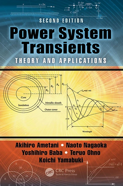 Power System Transients: Theory and Applications, Second Edition