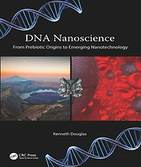 DNA Nanoscience: From Prebiotic Origins to Emerging Nanotechnology