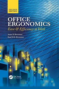 Office Ergonomics: Ease and Efficiency at Work, Second Edition