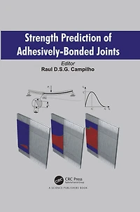 Strength Prediction of Adhesively-Bonded Joints