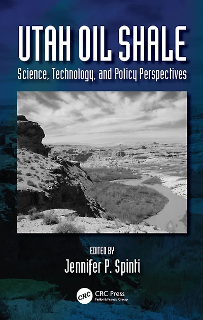 Utah Oil Shale: Science, Technology, and Policy Perspectives