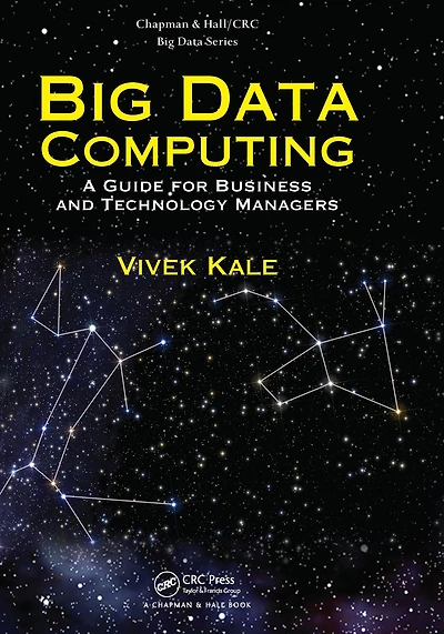 Big Data Computing: A Guide for Business and Technology Managers