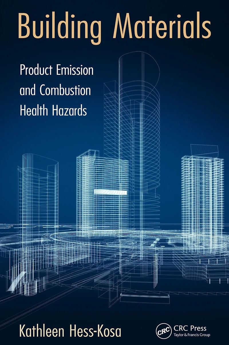 Building Materials: Product Emission and Combustion Health Hazards
