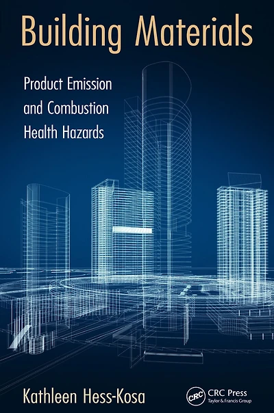 Building Materials: Product Emission and Combustion Health Hazards