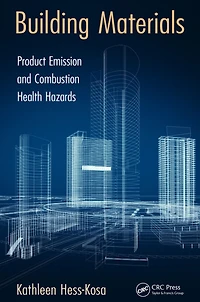 Building Materials: Product Emission and Combustion Health Hazards