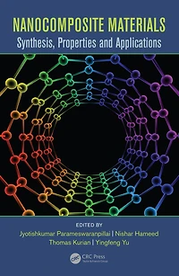 Nanocomposite Materials: Synthesis, Properties and Applications