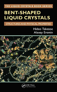 Bent-Shaped Liquid Crystals: Structures and Physical Properties