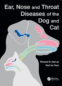 Ear, Nose and Throat Diseases of the Dog Cat
