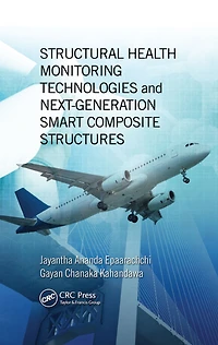 Structural Health Monitoring Technologies and Next-Generation Smart Composite Structures