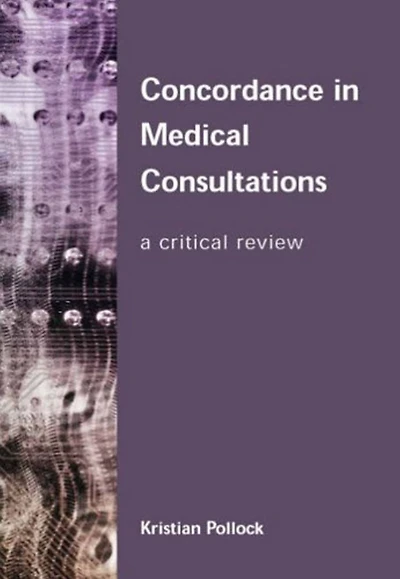 Concordance Medical Consultations: A Critical Review