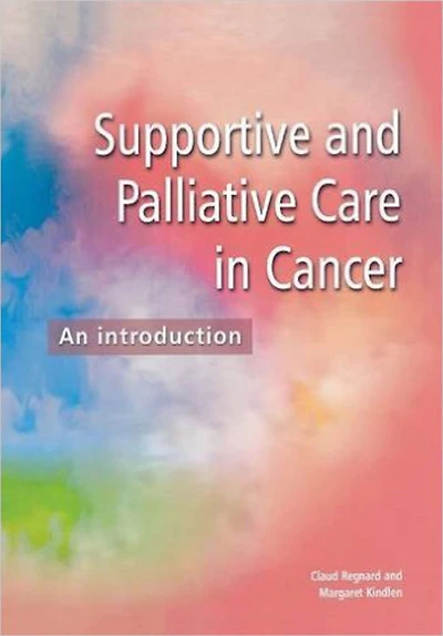 Supportive and Palliative Care Cancer: An Introduction