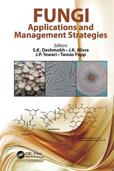 Fungi: Applications and Management Strategies