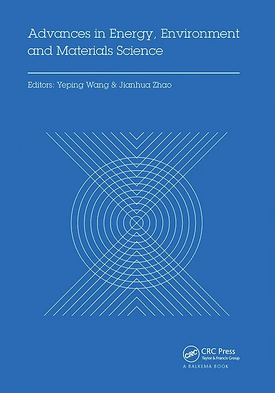 Advances Energy, Environment and Materials Science: Proceedings of the International Conference on Science (EEMS 2015), Guanghzou, P.R. China, August 25-26, 2015