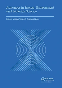 Advances Energy, Environment and Materials Science: Proceedings of the International Conference on Science (EEMS 2015), Guanghzou, P.R. China, August 25-26, 2015