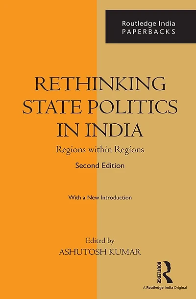 Rethinking State Politics India: Regions within