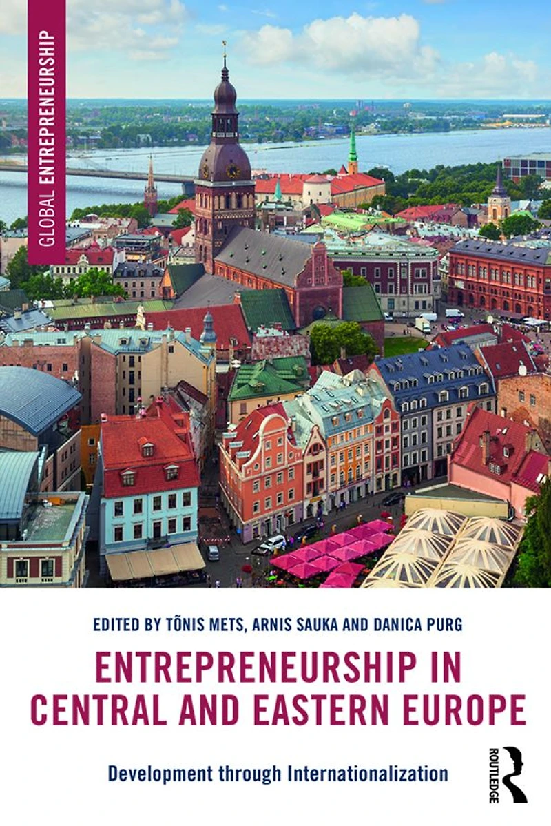 Entrepreneurship Central and Eastern Europe: Development through Internationalization