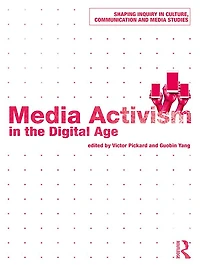 Media Activism the Digital Age