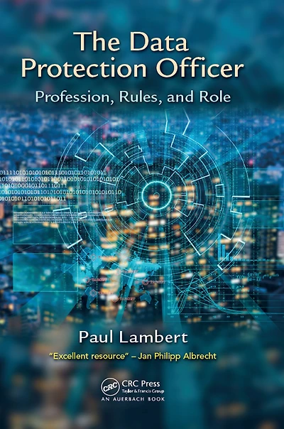The Data Protection Officer: Profession, Rules, and Role