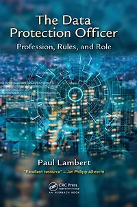 The Data Protection Officer: Profession, Rules, and Role
