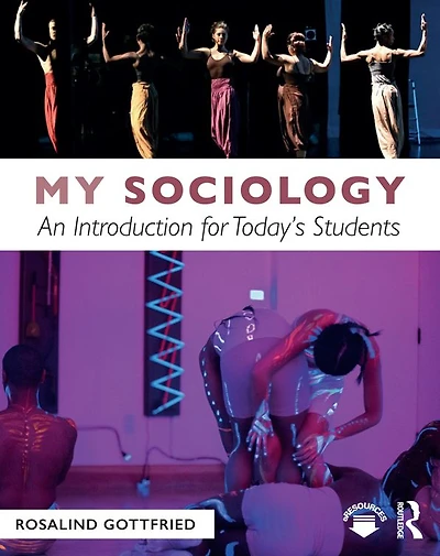 My Sociology: An Introduction for Today's Students