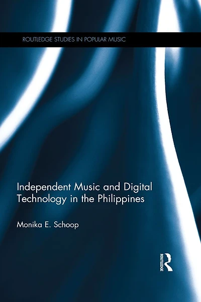 Independent Music and Digital Technology the Philippines