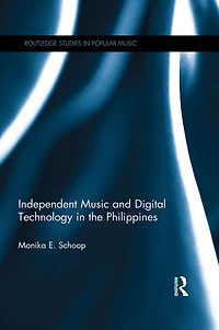 Independent Music and Digital Technology the Philippines