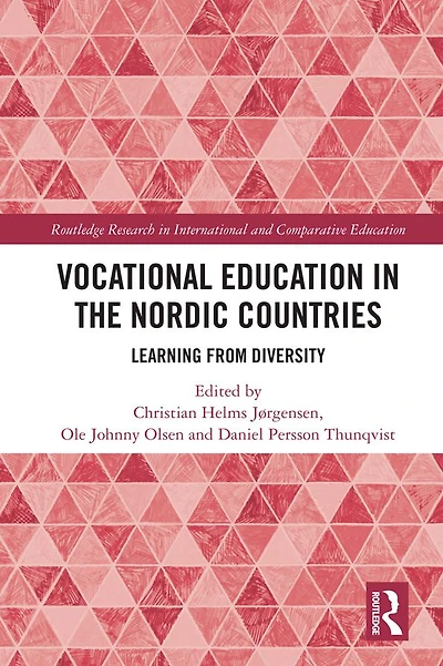 Vocational Education the Nordic Countries: Learning from Diversity