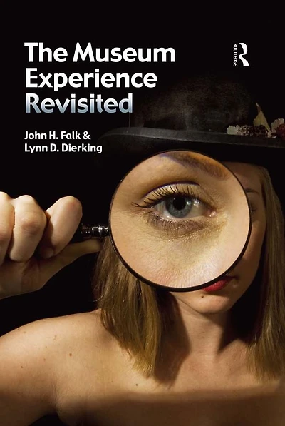 The Museum Experience Revisited