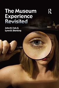 The Museum Experience Revisited