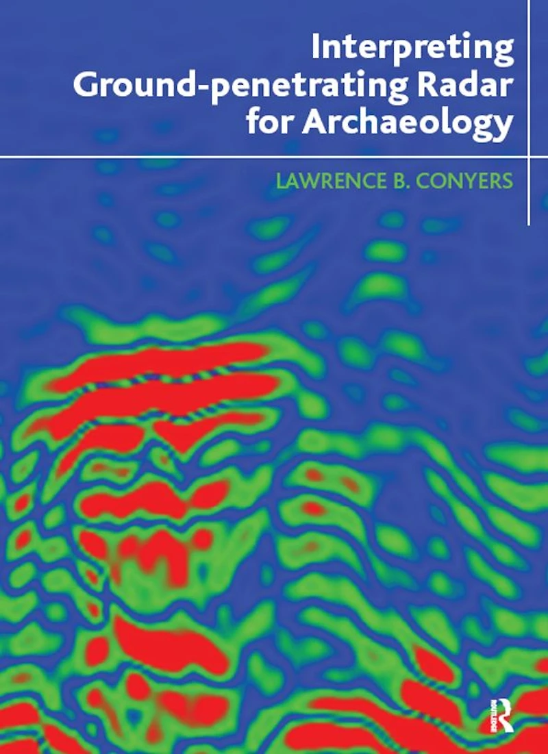 Interpreting Ground-penetrating Radar for Archaeology