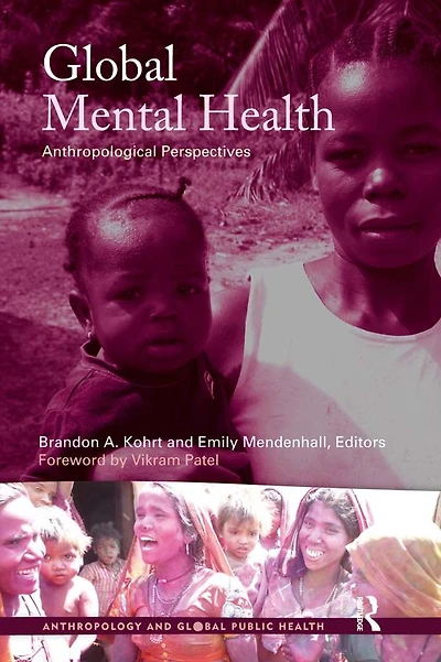 Global Mental Health: Anthropological Perspectives
