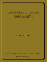 Excavations Iona 1964 to 1974
