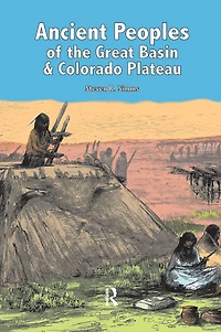 Ancient Peoples of the Great Basin and Colorado Plateau