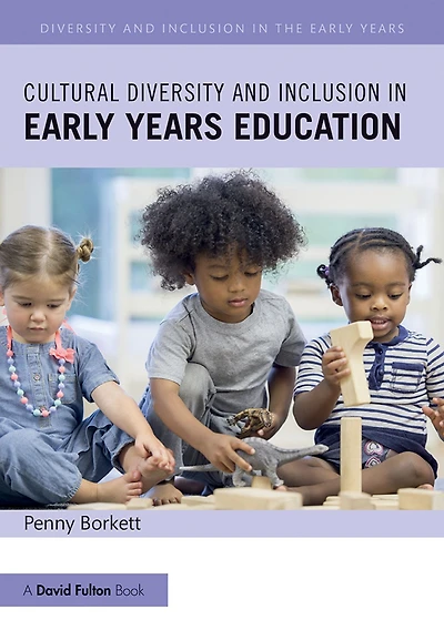 Cultural Diversity and Inclusion Early Years Education