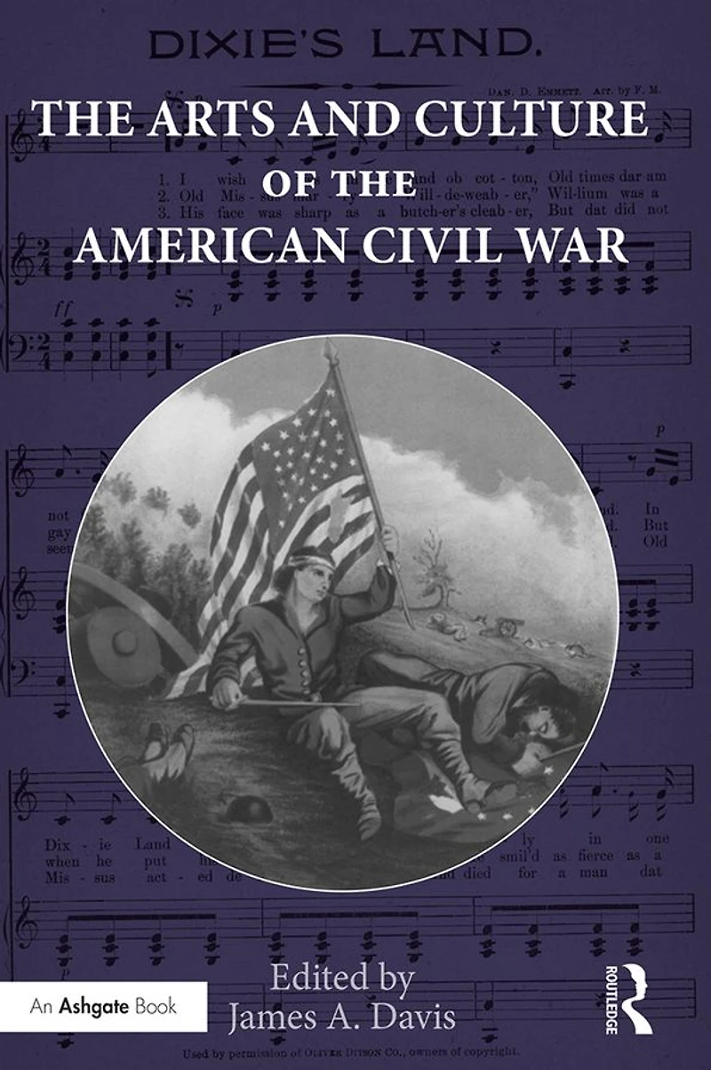 the Arts and Culture of American Civil War