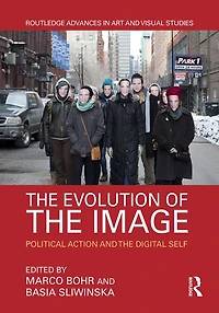 the Evolution of Image: Political Action and Digital Self
