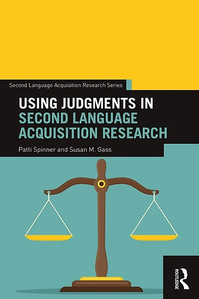 Using Judgments Second Language Acquisition Research