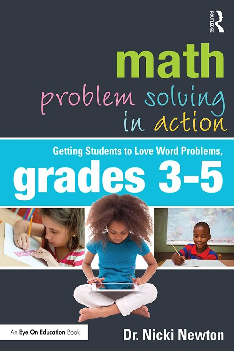 Math Problem Solving Action: Getting Students to Love Word Problems, Grades 3-5