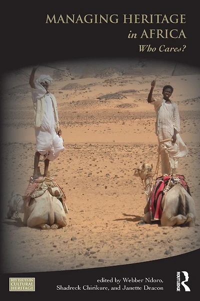 Managing Heritage Africa: Who Cares?