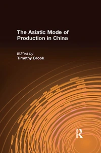 The Asiatic Mode of Production China