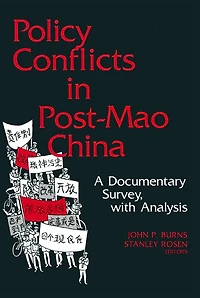 Policy Conflicts Post-Mao China: A Documentary Survey with Analysis: Analysis