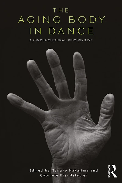 The Aging Body Dance: A cross-cultural perspective