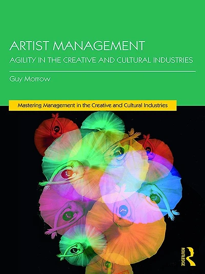 Artist Management: Agility the Creative and Cultural Industries