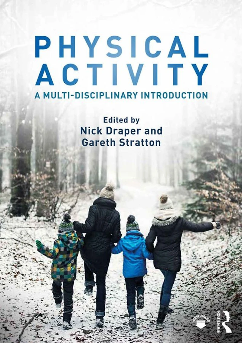 Physical Activity: A Multi-disciplinary Introduction
