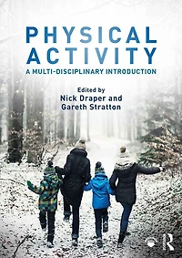 Physical Activity: A Multi-disciplinary Introduction