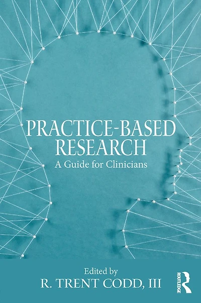 Practice-Based Research: A Guide for Clinicians