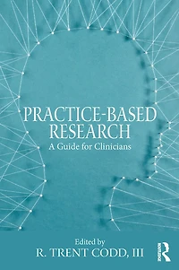 Practice-Based Research: A Guide for Clinicians