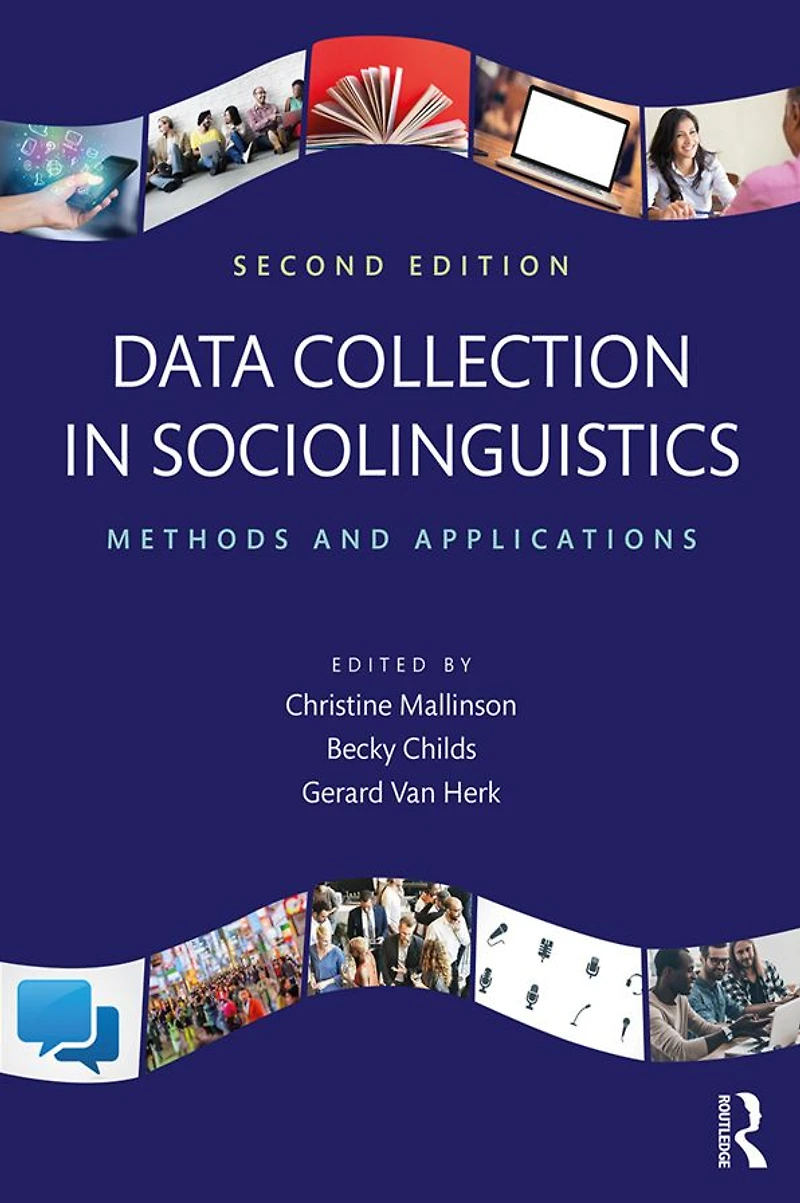 Data Collection Sociolinguistics: Methods and Applications, Second Edition
