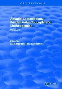 Aquatic Ecotoxicology: Volume 1: Fundamental Concepts and Methodologies