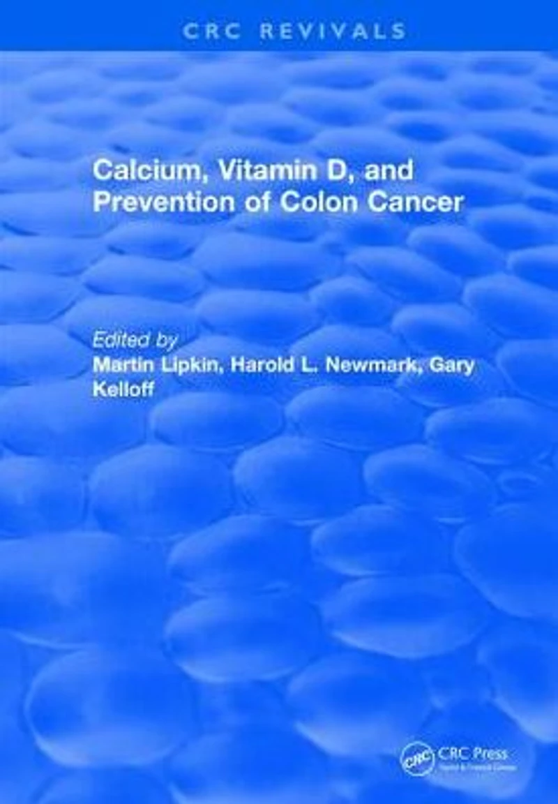 Calcium, Vitamin D, and Prevention of Colon Cancer